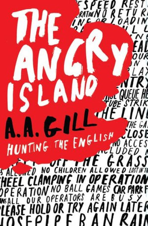 The Angry Island: Hunting The English