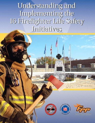 Understanding and Implementing the 16 Firefighter Life Safety Initiatives,Used