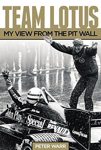 Team Lotus: My View From The Pit Wall,New