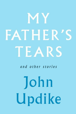 My Father's Tears and Other Stories,Used