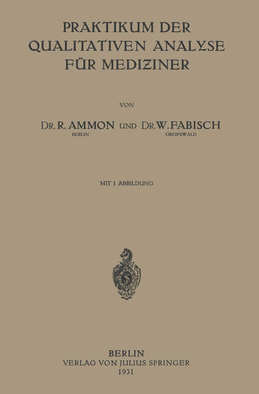 Praktikum der Qualitativen Analyse fr Mediziner (German Edition),Used