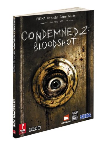 Condemned 2: Bloodshot: Prima Official Game Guide,Used