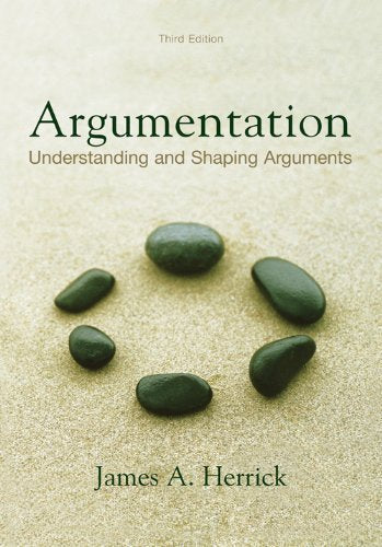 Argumentation: Understanding and Shaping Arguments, third edition,Used