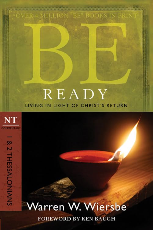 Be Ready: Living in Light of Christ's Return (NT Commentary: 1 & 2 Thessalonians),Used