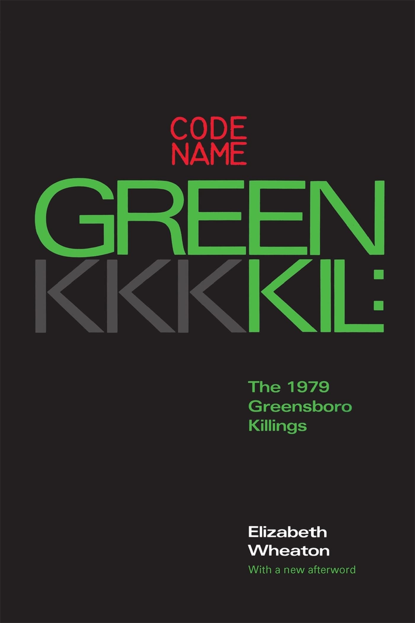 Codename Greenkil: The 1979 Greensboro Killings,Used