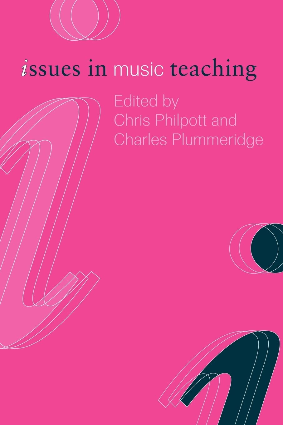 Issues in Music Teaching (Issues in Teaching Series),Used