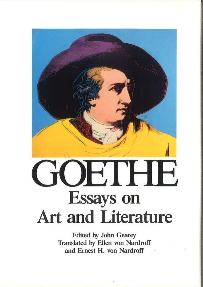 Goethe, Volume 3: Essays on Art and Literature (Goethe's Collected Works),New