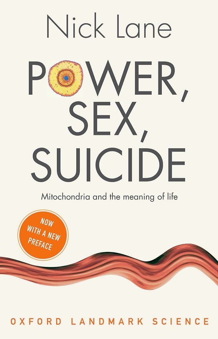 Power, Sex, Suicide: Mitochondria and the meaning of life (Oxford Landmark Science),Used