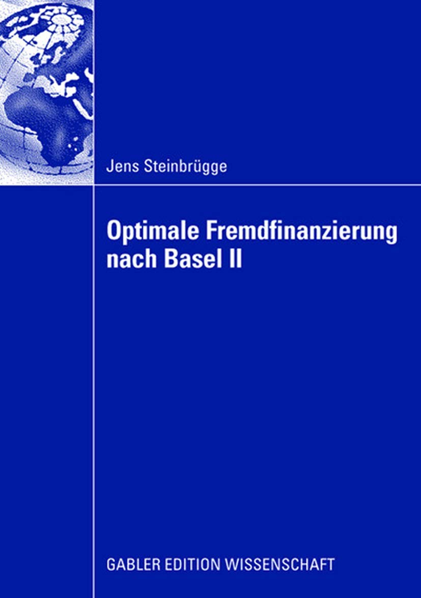 Optimale Fremdfinanzierung nach Basel II (German Edition),Used