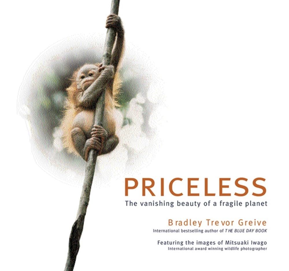 Priceless : The Vanishing Beauty of A Fragile Planet,Used