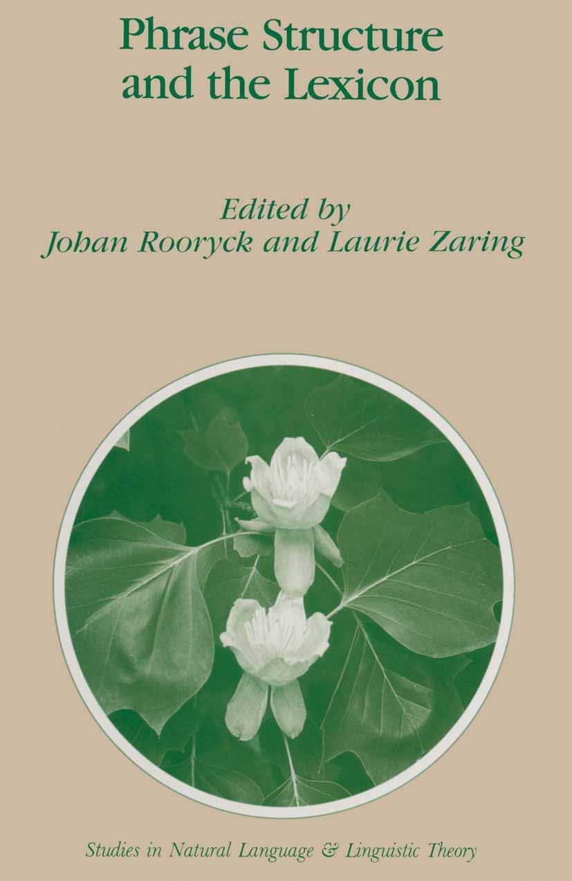 Phrase Structure and the Lexicon (Studies in Natural Language and Linguistic Theory, 33),Used