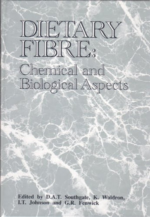 Dietary Fibre: Chemical and Biological Effects (Special Publications),Used