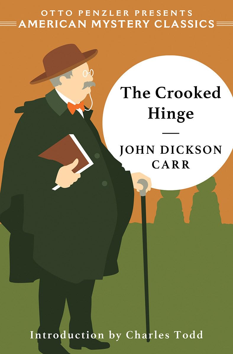 The Crooked Hinge (An American Mystery Classic),New