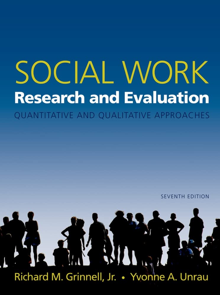 Social Work Research and Evaluation: Quantitative and Qualitative Approaches,Used