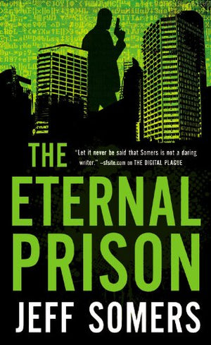 The Eternal Prison (Avery Cates, Book 3),Used