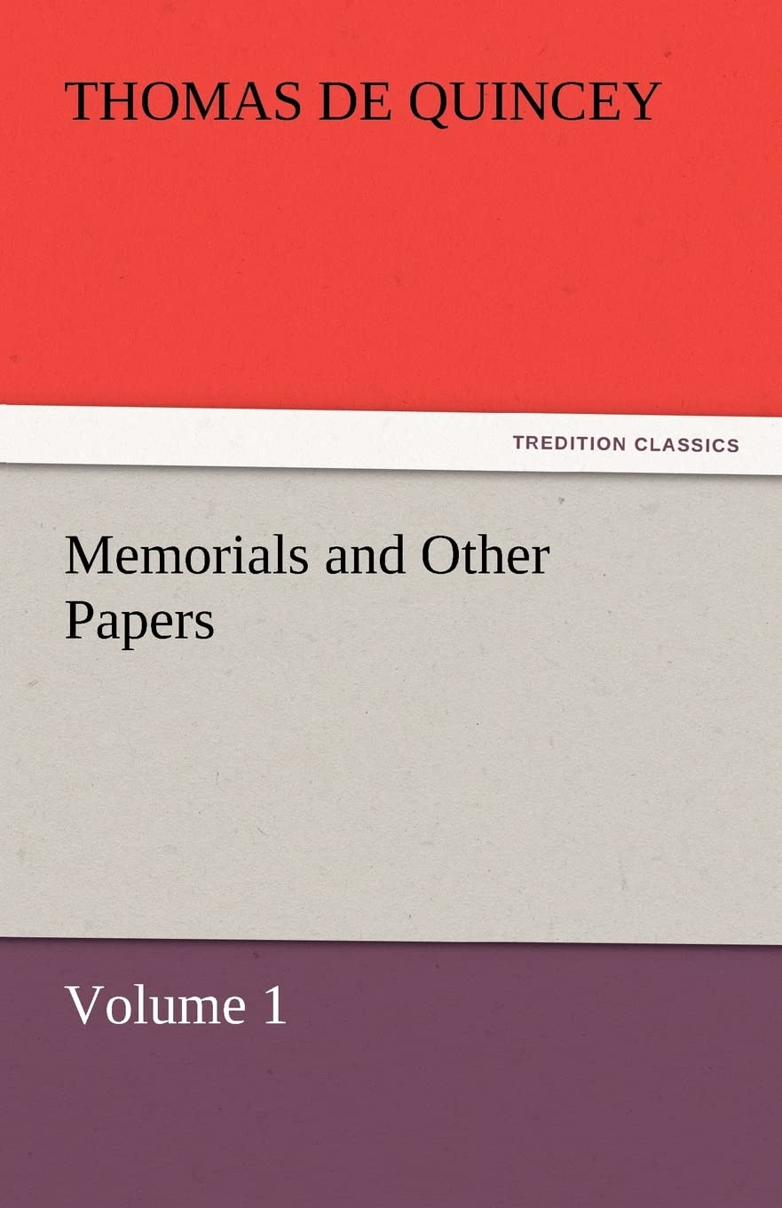Memorials and Other Papers  Volume 1,Used