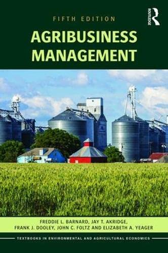 Agribusiness Management (Routledge Textbooks in Environmental and Agricultural Economics),Used