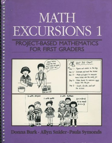 Math Excursions 1: ProjectBased Mathematics for First Graders,Used