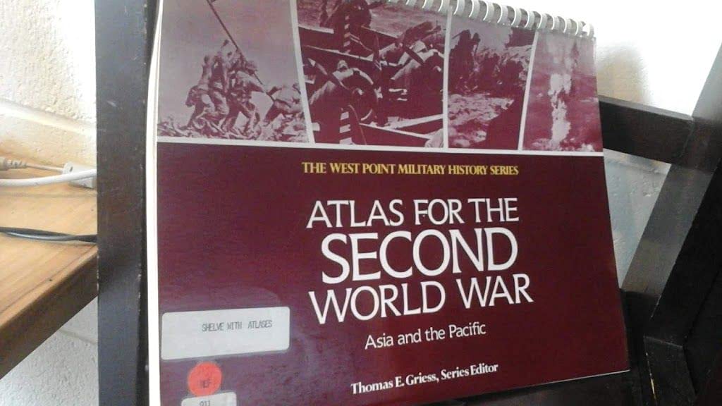 Atlas For The Second World War: Asia And The Pacific (West Point Military History Series),Used