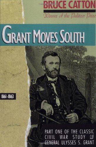 Grant Moves South: 1861  1863-new,New