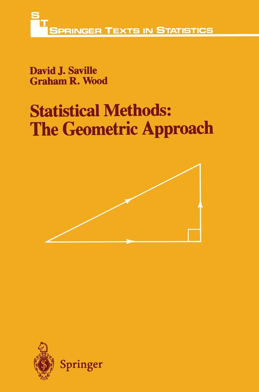Statistical Methods: The Geometric Approach (Springer Texts in Statistics),New