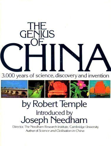 The Genius Of China: 3,000 Years Of Science, Discovery, And Invention,New