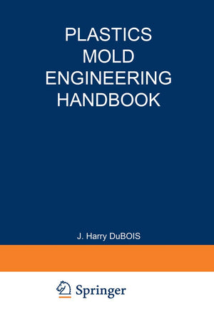 Plastics Mold Engineering Handbook,Used