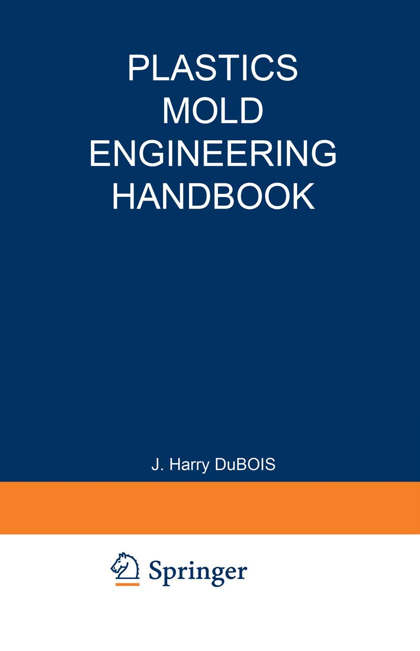 Plastics Mold Engineering Handbook,Used