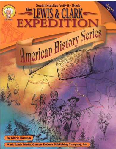 Lewis and Clark Expedition, Grades 4  7 (American History Series),Used