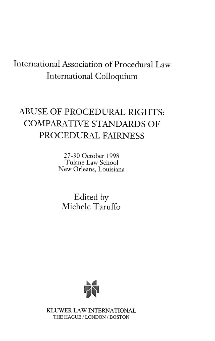Abuse of Procedural Rights:Comparative Standards of Procedural,New