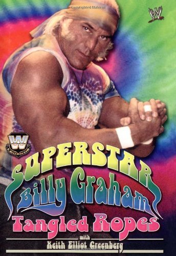 WWE Legends  Superstar Billy Graham: Tangled Ropes,Used