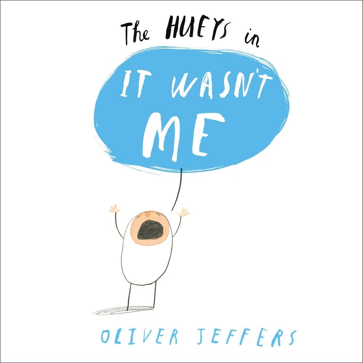 The Hueys in It Wasn't Me,New
