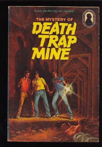 The Mystery of Death Trap Mine (The Three Investigators No. 24),Used