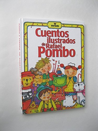 Cuentos Ilustrados De Rafael Pombo [Paperback],Used