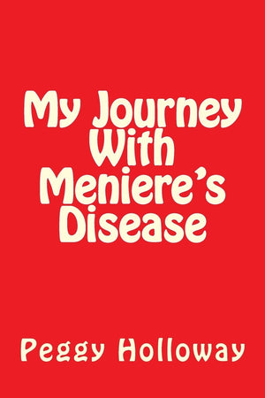 My Journey With Meniere's Disease,Used