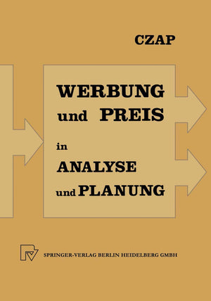 Analyse Und Planung Von Werbeausgaben Und Preispolitik Bei Konkurrierenden Produkten (German Edition),Used