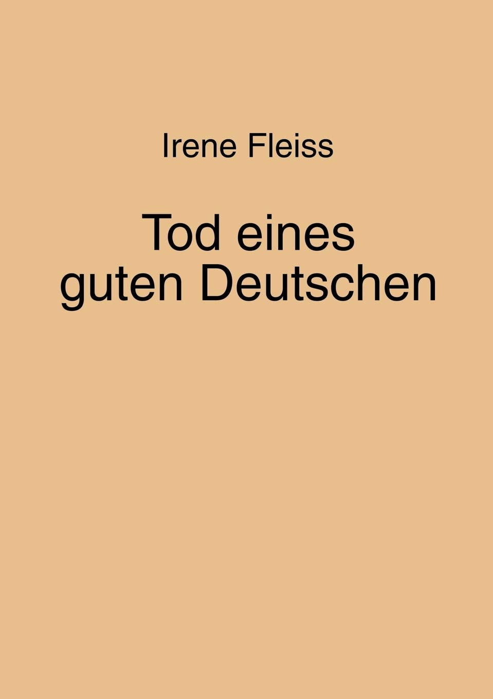 Tod Eines Guten Deutschen (German Edition),Used
