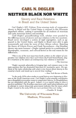 Neither Black Nor White: Slavery and Race Relations in Brazil and the United States,Used