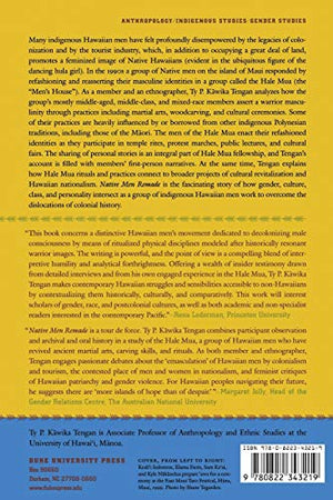 Native Men Remade: Gender And Nation In Contemporary Hawai'I,New