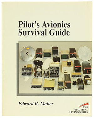 Pilot's Avionics Survival Guide (Practical Flying Series),Used