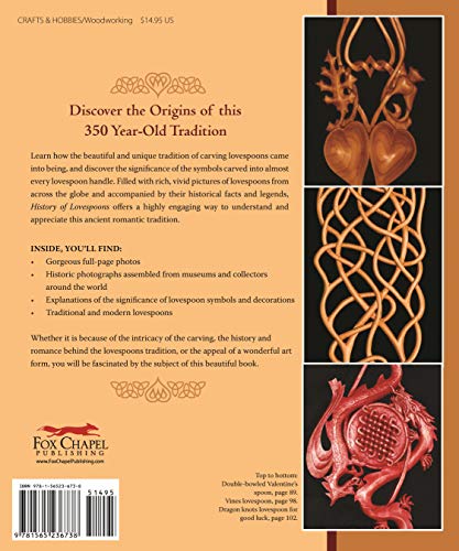 History of Lovespoons: The Art and Traditions of a Romantic Craft (Fox Chapel Publishing) Comprehensive Guide to History, Artifa,Used