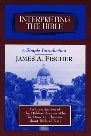 Interpreting the Bible: A Simple Introduction,Used