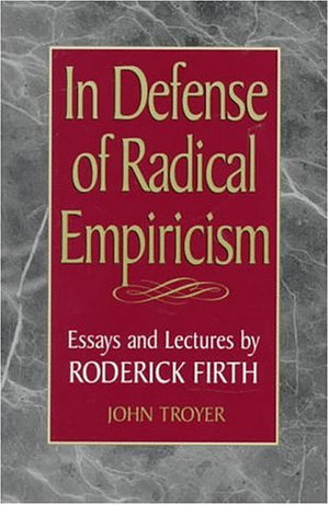 In Defense of Radical Empiricalism,Used