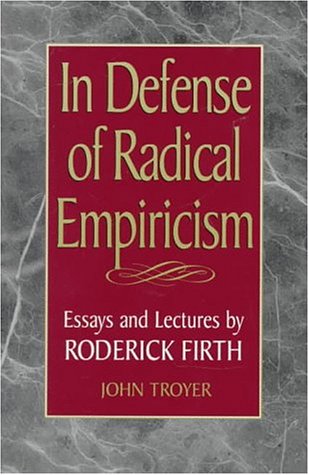 In Defense of Radical Empiricalism,Used
