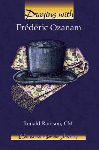 Praying With Frederic Ozanam (Companions for the Journey Series),New