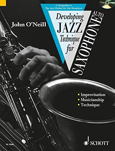 Developing Jazz Technique  Volume 2: The Jazz Method for Saxophone,Used