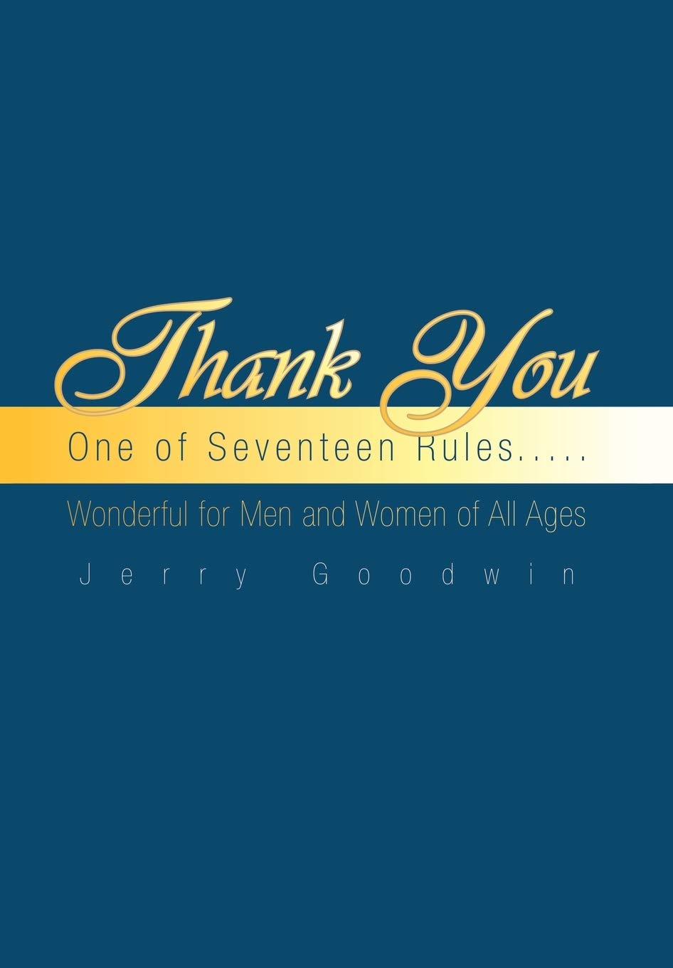Thank You: One Of Seventeen Rules.....,Used