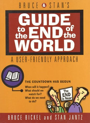 Bruce & Stans Guide To The End Of The World,New