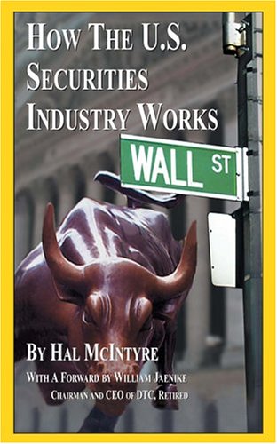 How The U.S. Securities Industry Works,Used