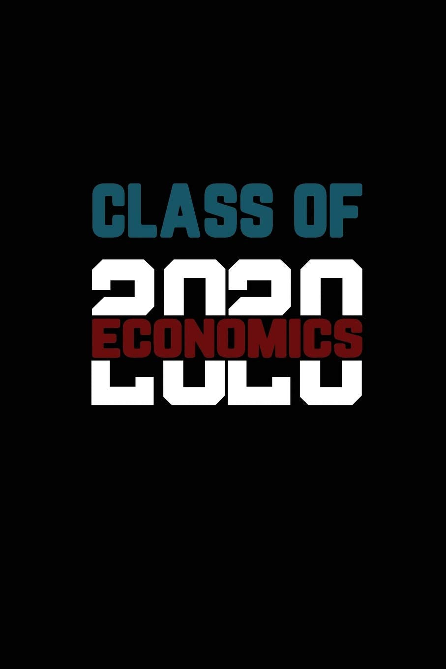Class Of 2020 Economics: Senior 12th Grade Graduation Notebook,Used